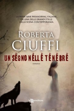 Un segno nelle tenebre (eBook, ePUB) - Ciuffi, Roberta