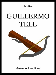 Guillermo Tell (eBook, ePUB) - Schiller; Schiller