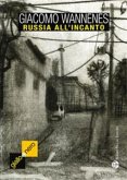 Russia all’incanto (eBook, ePUB)