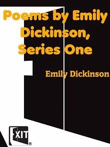 Poems by Emily Dickinson, Series One (eBook, ePUB) - Dickinson, Emily