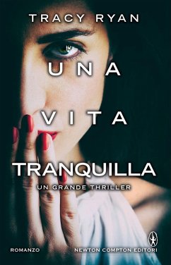 Una vita tranquilla (eBook, ePUB) - Ryan, Tracy