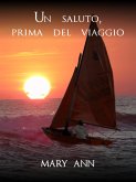 Un saluto, prima del viaggio (eBook, ePUB)