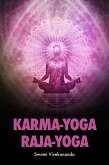 Karma-Yoga Raja-Yoga (eBook, ePUB)