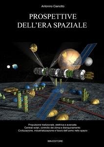 Prospettive dell'era spaziale (eBook, ePUB) - Ciancitto, Antonino