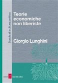 Teorie economiche non liberiste (eBook, ePUB)