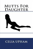 Mutts For Daughter: Extreme Taboo Erotica (eBook, ePUB)