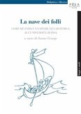 La nave dei folli: in cerca di nuove rotte nella formazione universitaria (eBook, PDF)