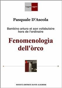 Fenomenologìa dell'òrco (eBook, ePUB) - D'Ascola, Pasquale