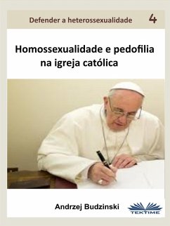 Cover Homossexualidade E Pedofilia Na Igreja Católica (eBook, ePUB)