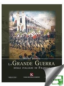 Cover La Grande Guerra degli italiani in Francia (eBook, ePUB)