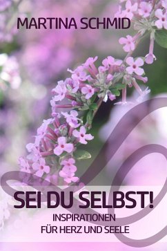 Sei Du Selbst! (eBook, ePUB) - Schmid, Martina