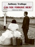 Can You Forgive Her? (eBook, ePUB)