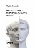 Giulio Cesare e Ottaviano Augusto (eBook, PDF)