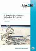 Il Nuovo Paradigma Ecologico in Sociologia dell&quote;ambiente (eBook, ePUB)