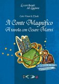 Il conte magnifico (eBook, ePUB)