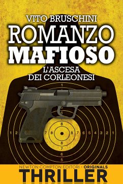 Romanzo mafioso. L'ascesa dei corleonesi (eBook, ePUB) - Bruschini, Vito