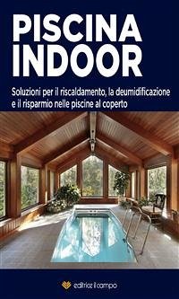 Piscina Indoor (eBook, ePUB) - Il Campo, Editrice