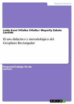 El uso didáctico y metodológico del Geoplano Rectangular (eBook, ePUB) - Villalba Villalba, Leidy Karel; Zabala Laverde, Mayerlly