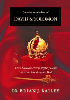 Studies in the Lives of David and Solomon (eBook, ePUB) - Brian J. Bailey, Dr.