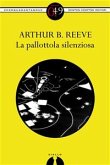 La pallottola silenziosa (eBook, ePUB)