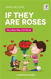 If They are Roses (eBook, ePUB) - Cardini, Leo; Falcone, Linda