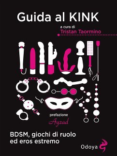 Guida al Kink (eBook, ePUB) - Taormino, Tristan