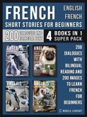 French Short Stories for Beginners - English French - (4 Books in 1 Super Pack) (eBook, ePUB)
