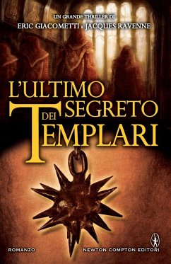 L'ultimo segreto dei templari (eBook, ePUB) - Giacometti, Eric; Ravenne, Jacques