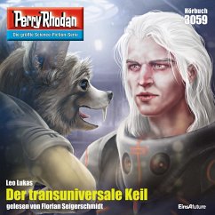 Der transuniversale Keil / Perry Rhodan-Zyklus 