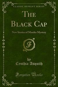 The Black Cap (eBook, PDF) - Asquith, Cynthia