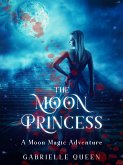 The Moon Princess (eBook, ePUB)