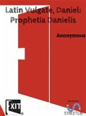 Latin Vulgate, Daniel: Prophetia Danielis (eBook, ePUB)