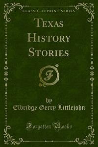 Texas History Stories (eBook, PDF)