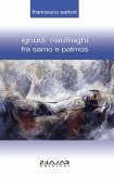 Ignudi naufraghi fra Samo e Patmos (eBook, ePUB)