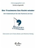 Der Trasimeno See fischt wieder (eBook, PDF)