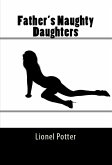 Father's Naughty Daughters: Taboo Erotica (eBook, ePUB)