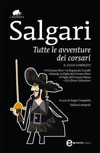 Tutte le avventure dei corsari (eBook, ePUB) - Salgari, Emilio