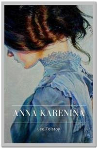 Anna Karenina (eBook, ePUB) - Tolstoy, Leo