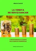 La vendita dei Servizi Bancari (eBook, ePUB)