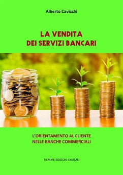 La vendita dei Servizi Bancari (eBook, ePUB) - Cavicchi, Alberto