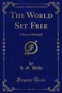 The World Set Free (eBook, PDF)