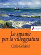 Le smanie della villeggiatura (eBook,... - Bild 1
