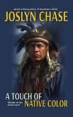 A Touch of Native Color (eBook, ePUB)