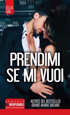 Prendimi, se mi vuoi (eBook, ePUB) - Gai, Ella