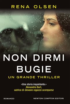 Non dirmi bugie (eBook, ePUB) - Olsen, Rena