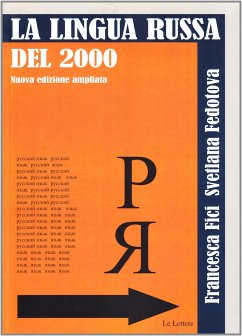 La Lingua Russa del 2000 (eBook, ePUB) - Fici, Francesca; Svetlana, Fedotova,; edizione ampliata, Nuova