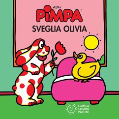 Pimpa sveglia Olivia (fixed-layout eBook, ePUB) - Tullio-Altan, Francesco