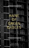 Anne Of Green Gables (eBook, ePUB)