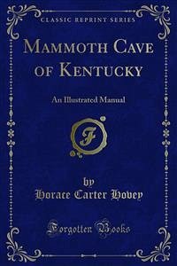 Mammoth Cave of Kentucky (eBook, PDF) - Carter Hovey, Horace; Ellsworth Call, Richard