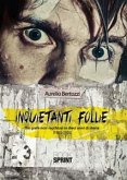 Inquietanti follie (eBook, ePUB)